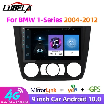 LUBELA-Android 10 2 Din Radio Auto Navigație GPS, Player Multimedia, radio FM Stereo Receiver Pentru BMW Seria 1 E88 E82 E81 E87 2004-2012