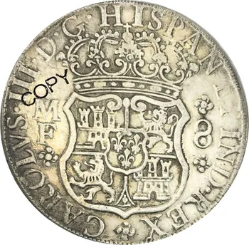 Spania 1761 8 MF Piloni Dolar Copia Monede MONEDE Comemorative